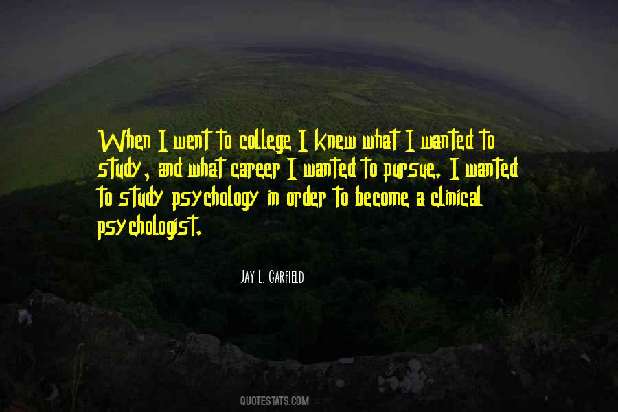 Quotes About College And Career #1358072