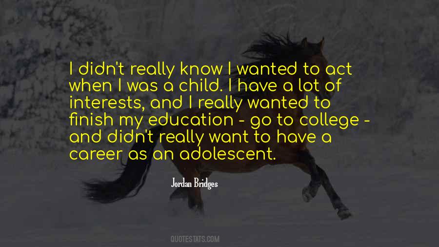 Quotes About College And Career #854112