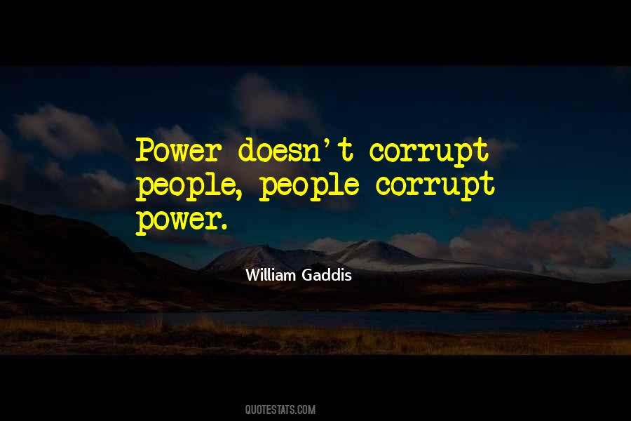Quotes About Corrupt Power #1253498