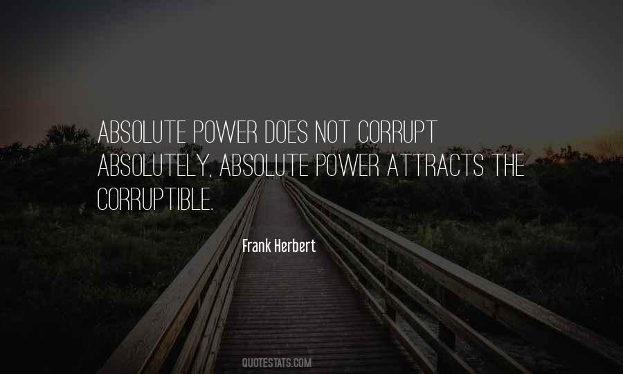 Quotes About Corrupt Power #1255071