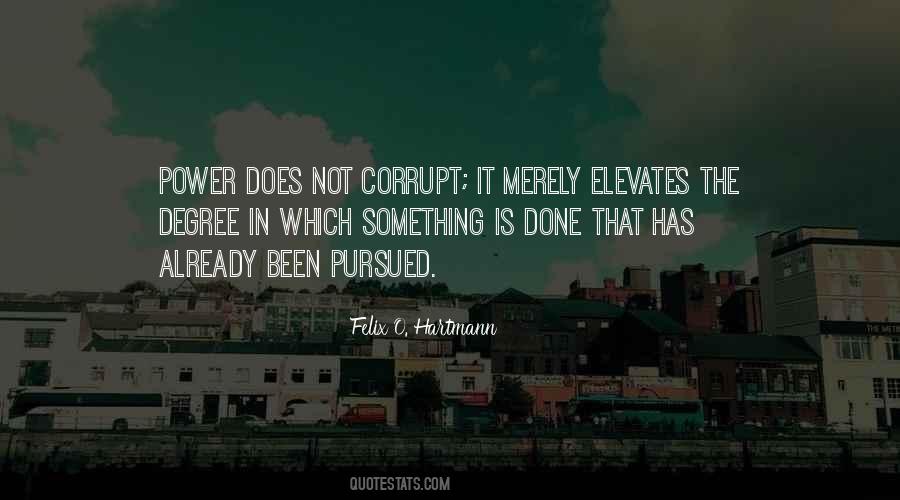 Quotes About Corrupt Power #705753