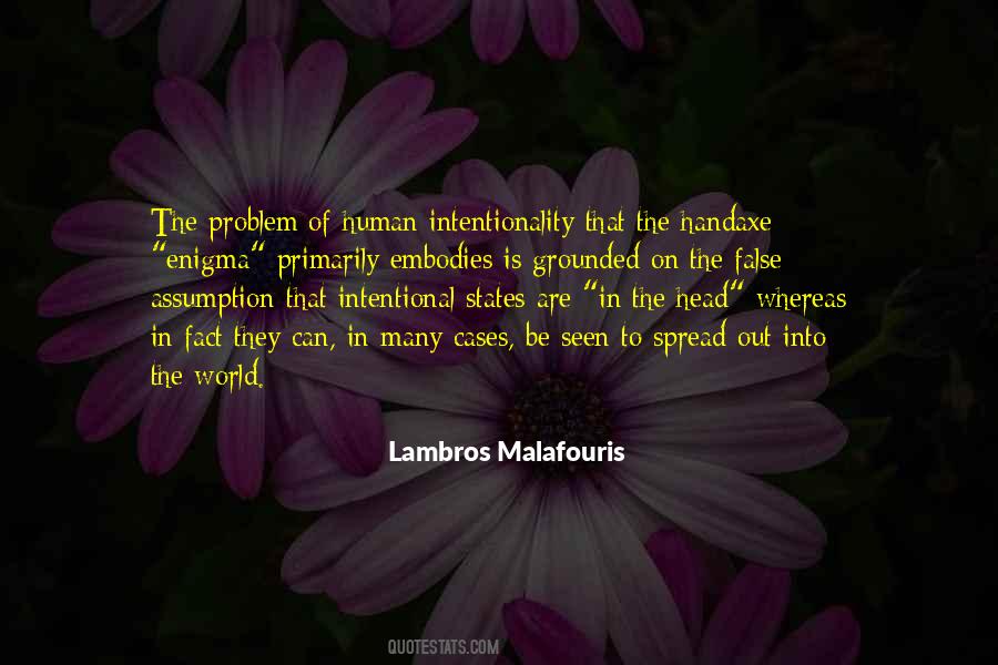 Quotes About Intentionality #1041071