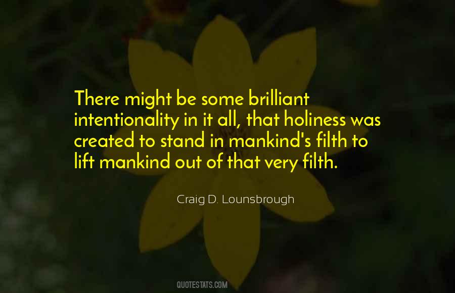 Quotes About Intentionality #1121145