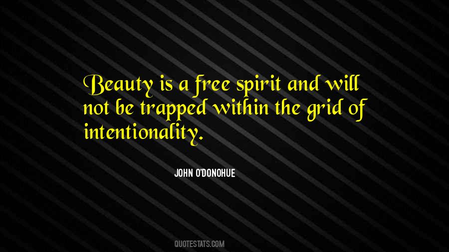 Quotes About Intentionality #1265743
