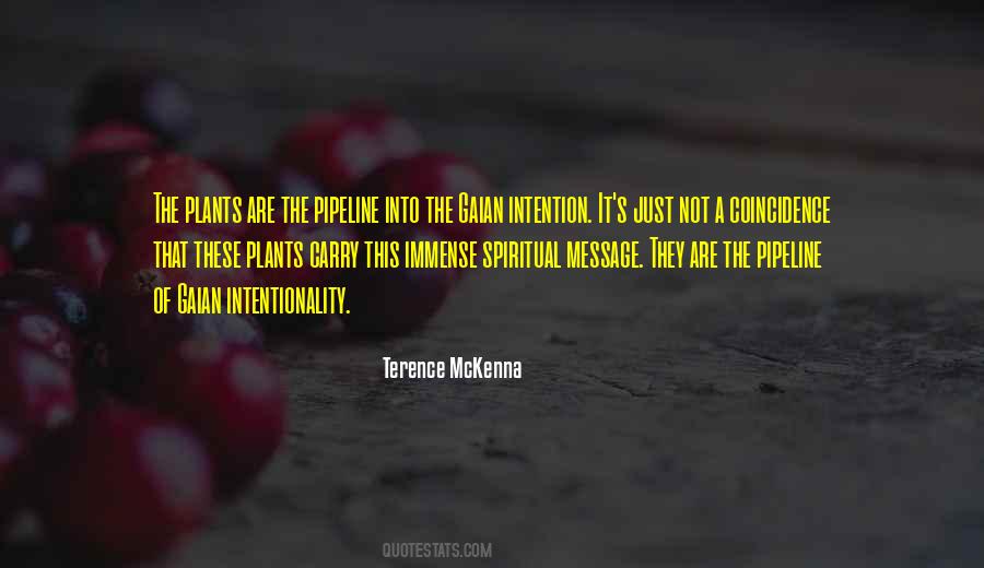 Quotes About Intentionality #1482569