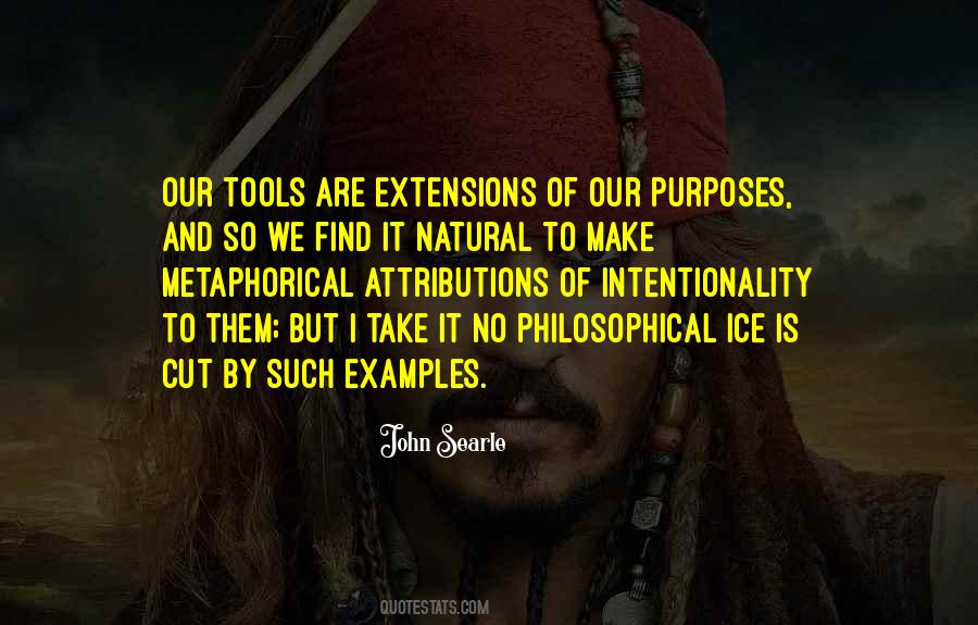 Quotes About Intentionality #196899