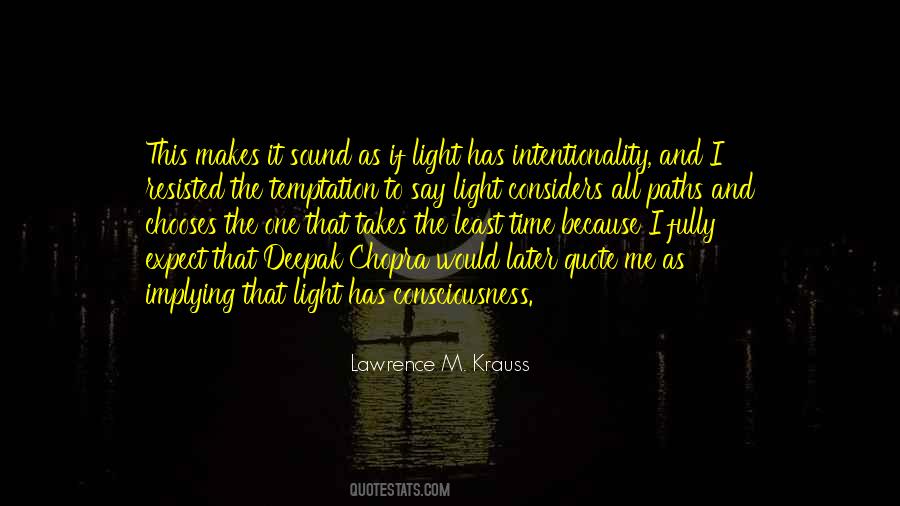 Quotes About Intentionality #72639
