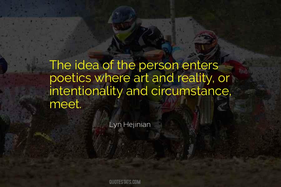 Quotes About Intentionality #950451