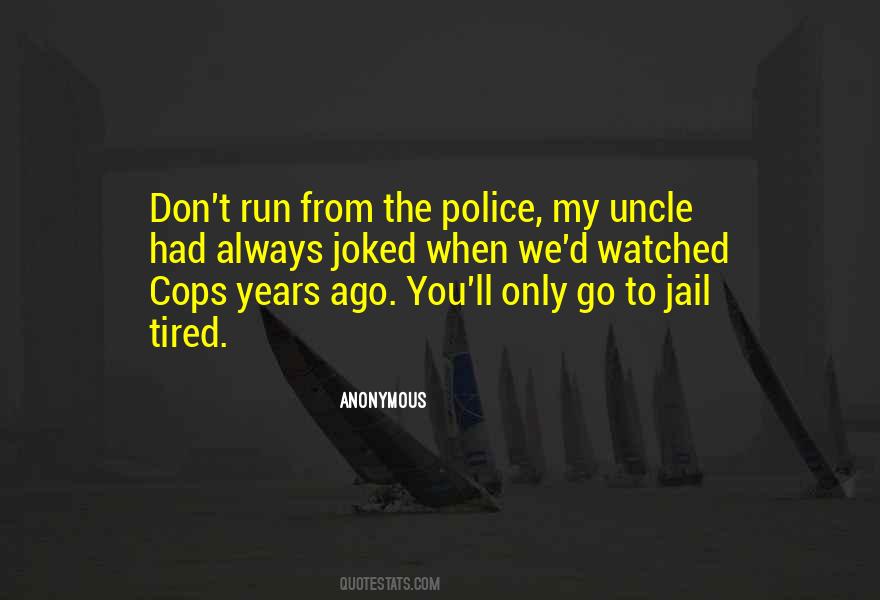 Cops'd Quotes #1168837