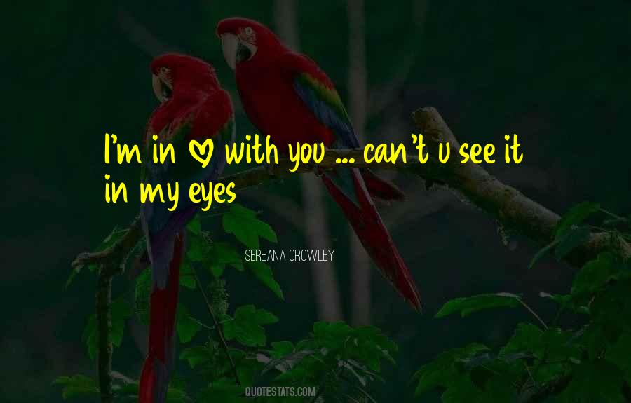 Quotes About In Love With You #1104762