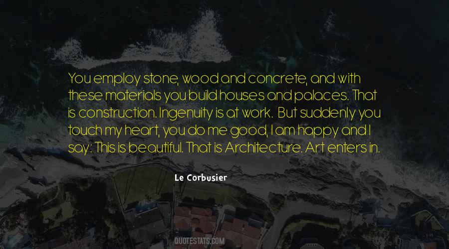Corbusier's Quotes #1488952