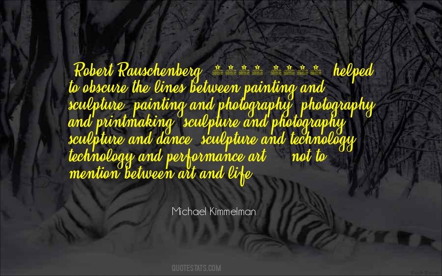 Quotes About Printmaking #103022