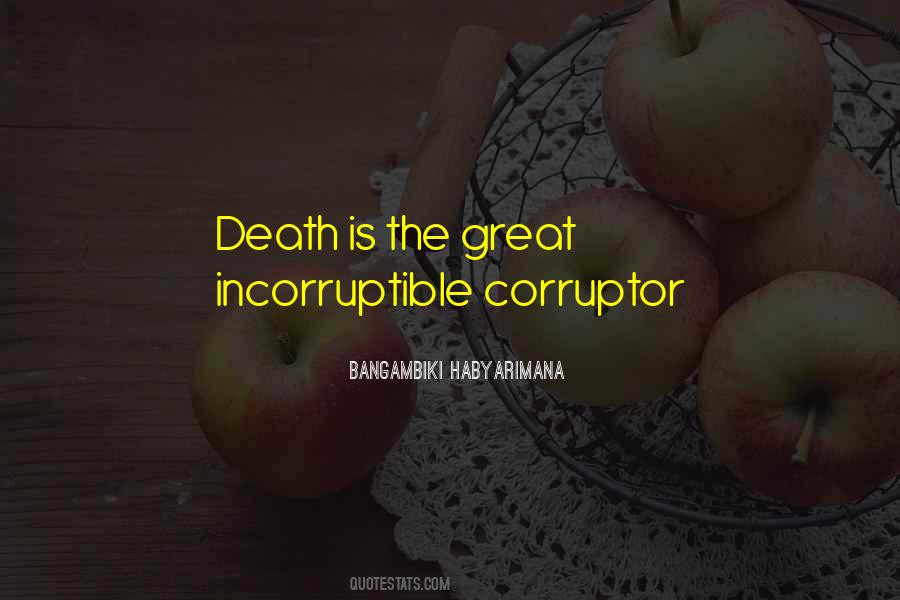 Corruptor Quotes #394408