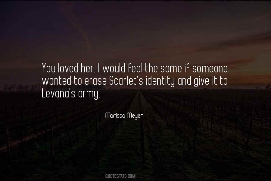 Quotes About Someone You Loved #187815