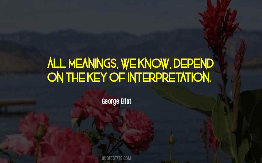 Quotes About Interpretation #1016972