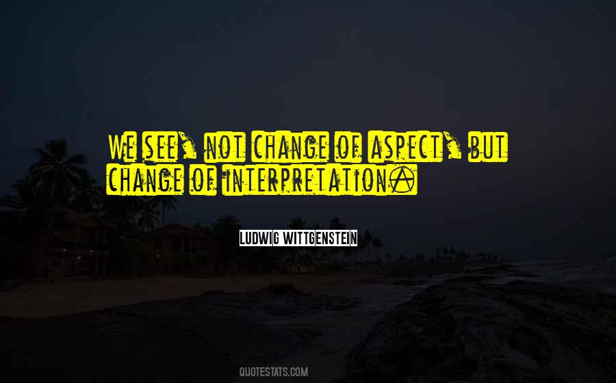 Quotes About Interpretation #1254480