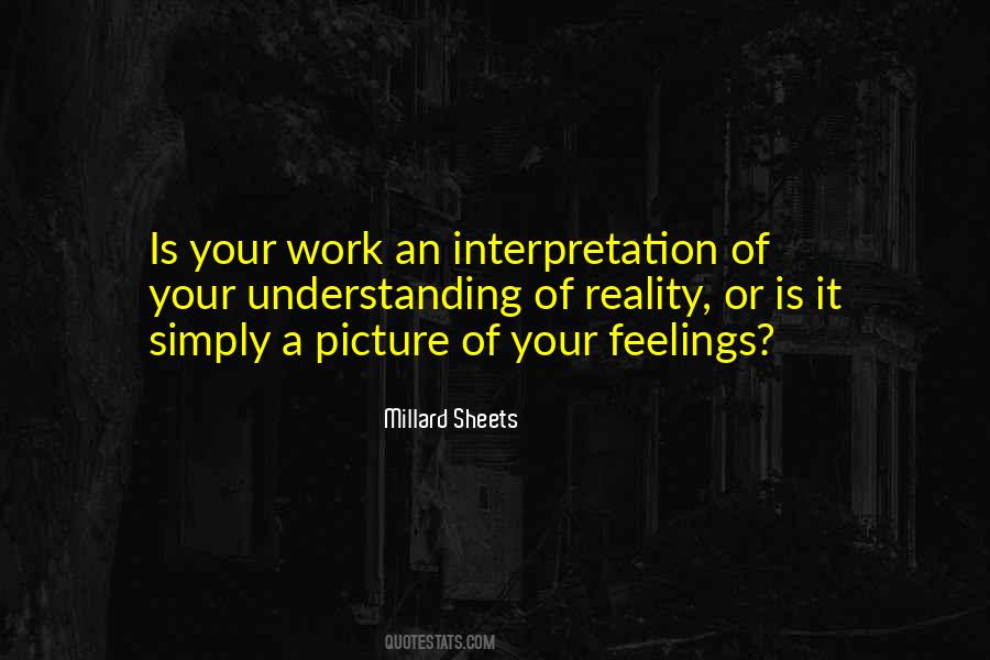 Quotes About Interpretation #1300994