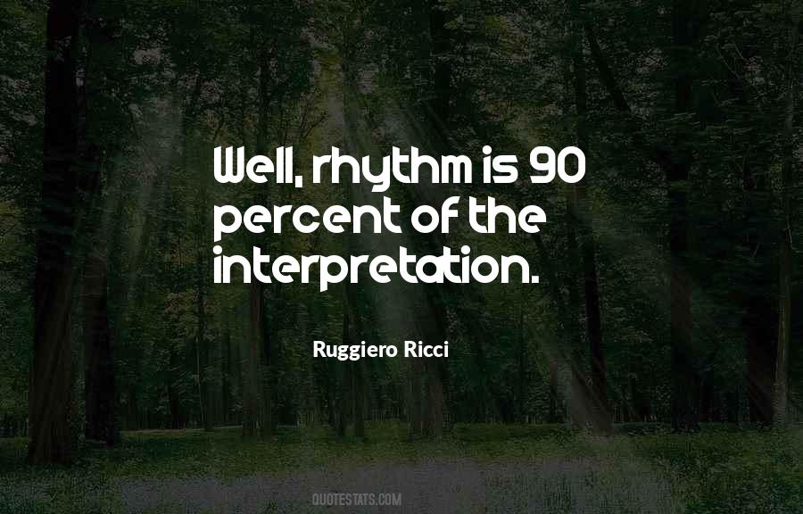 Quotes About Interpretation #1333423