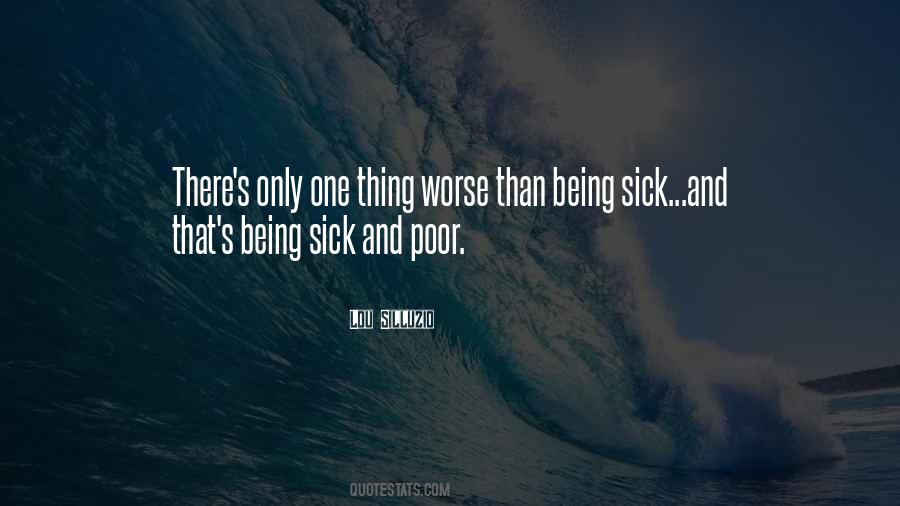 Quotes About Being Sick #1413232