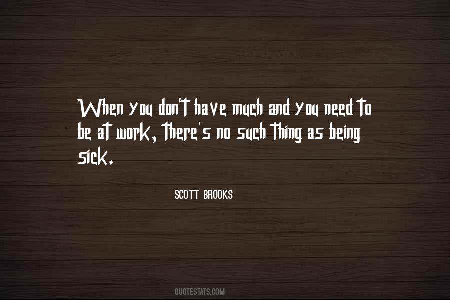 Quotes About Being Sick #1684328