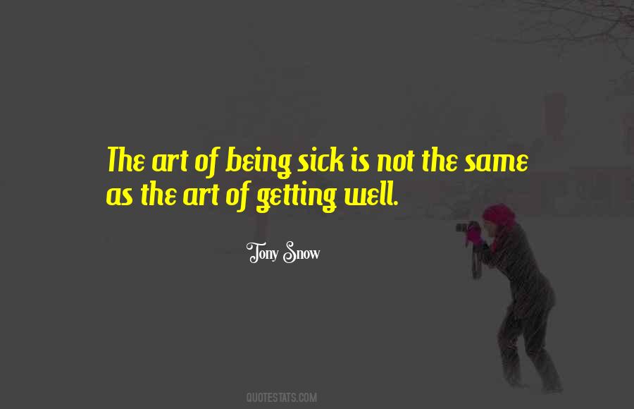 Quotes About Being Sick #1767265