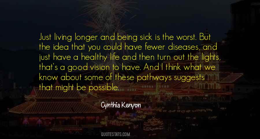 Quotes About Being Sick #1836847