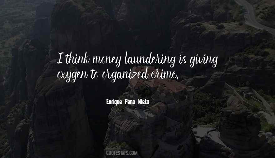 Quotes About Money Laundering #1060732