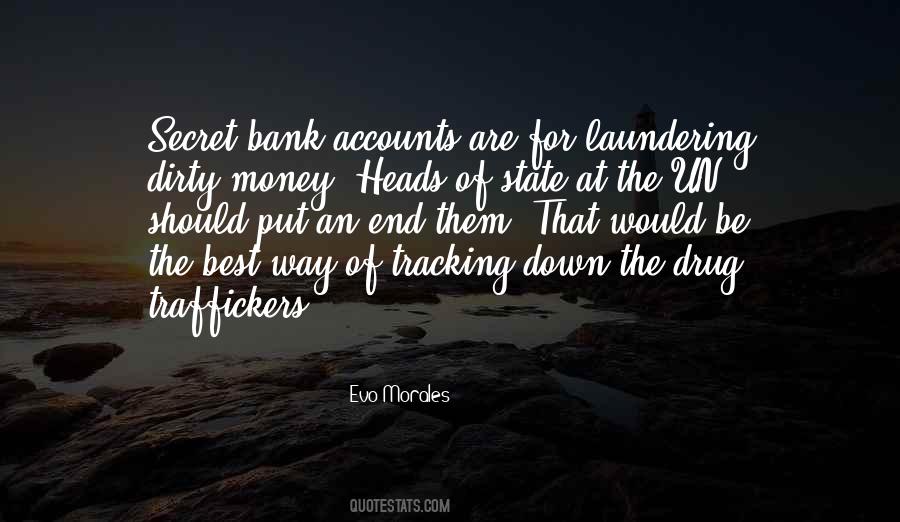 Quotes About Money Laundering #241082