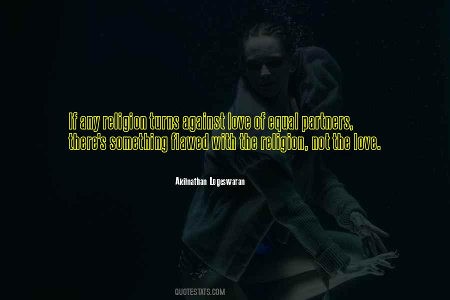 Quotes About Against Religion #146717