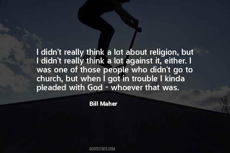 Quotes About Against Religion #186710