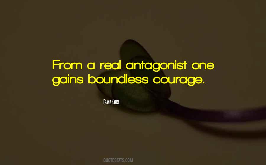 Courage&real Quotes #363213