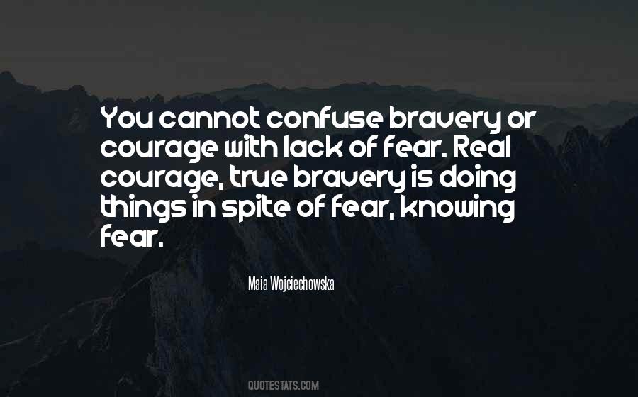 Courage&real Quotes #71100