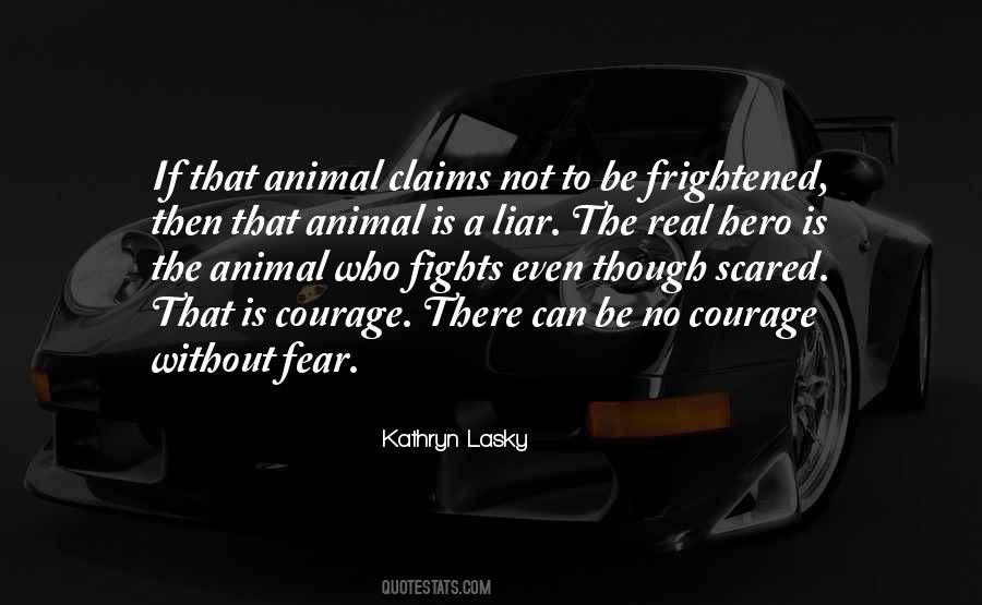 Courage&real Quotes #808244