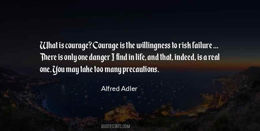 Courage&real Quotes #865730