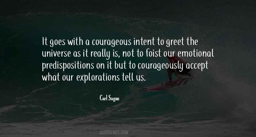 Courageously Quotes #1211187