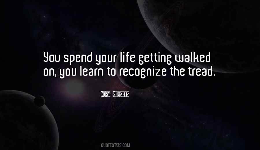 Quotes About Getting Walked On #997391