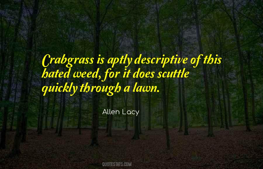 Crabgrass Quotes #818057