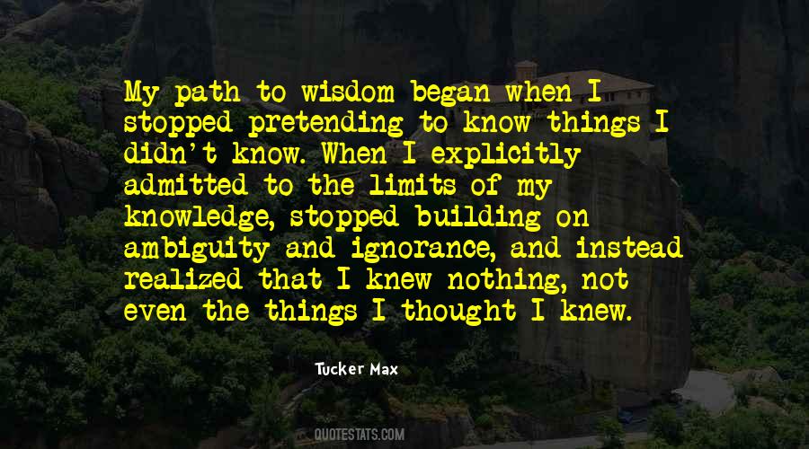 Quotes About Pretending Not To Know #1223166