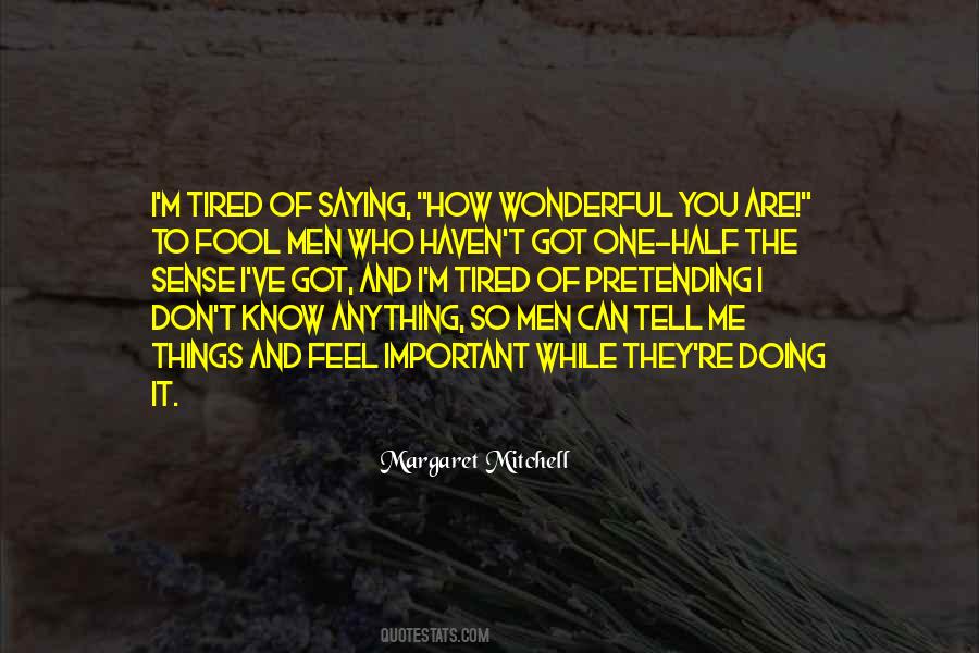 Quotes About Pretending Not To Know #97822