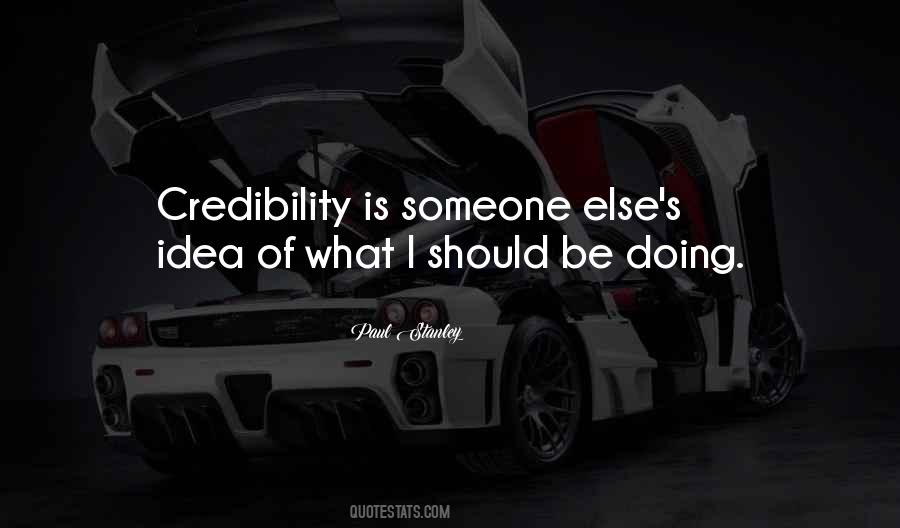 Credibility's Quotes #1119249