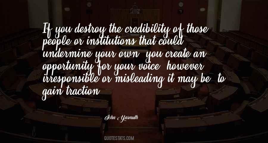 Credibility's Quotes #825