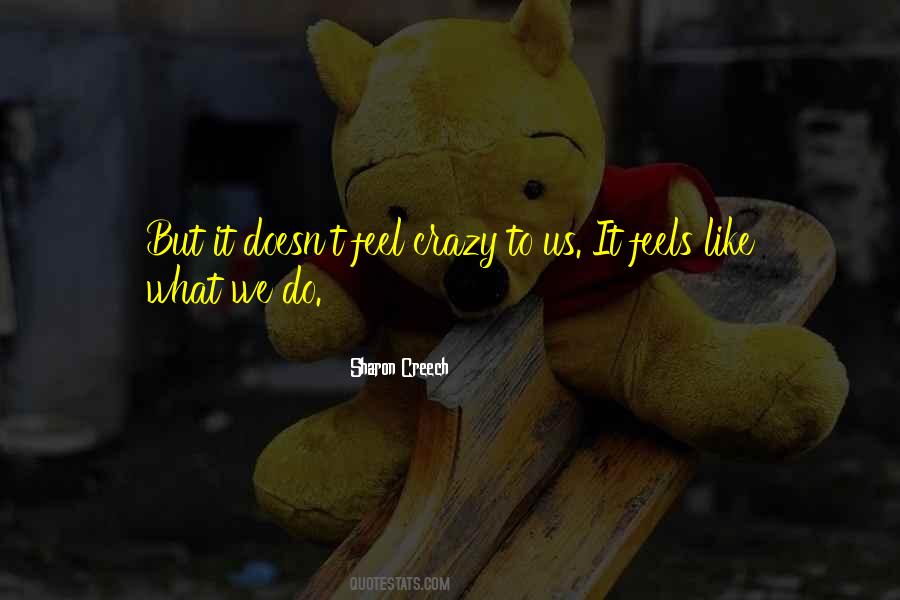 Creech Quotes #1001693