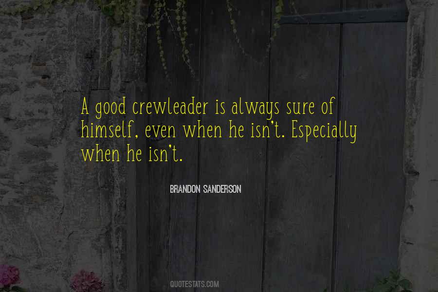 Crewleader Quotes #736611