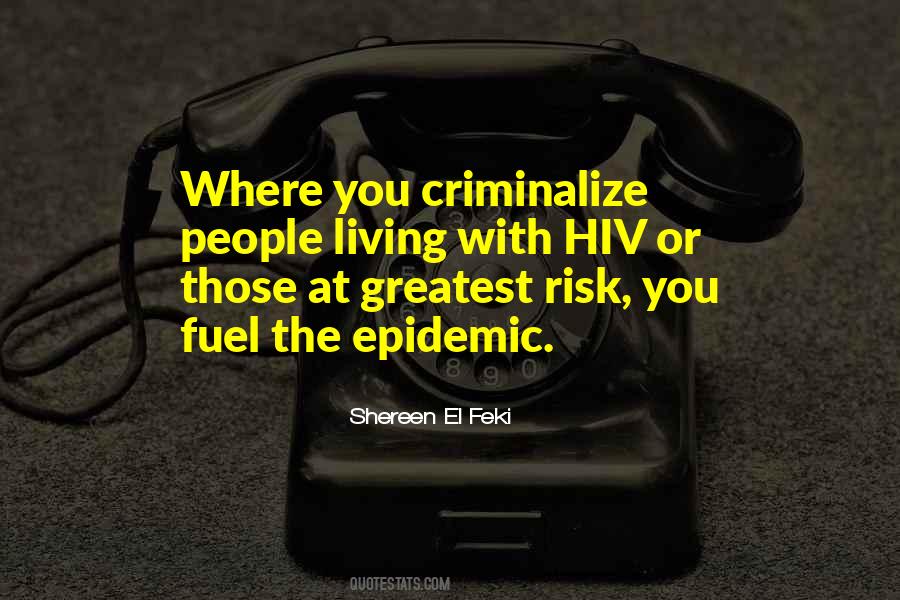 Criminalize Quotes #945555