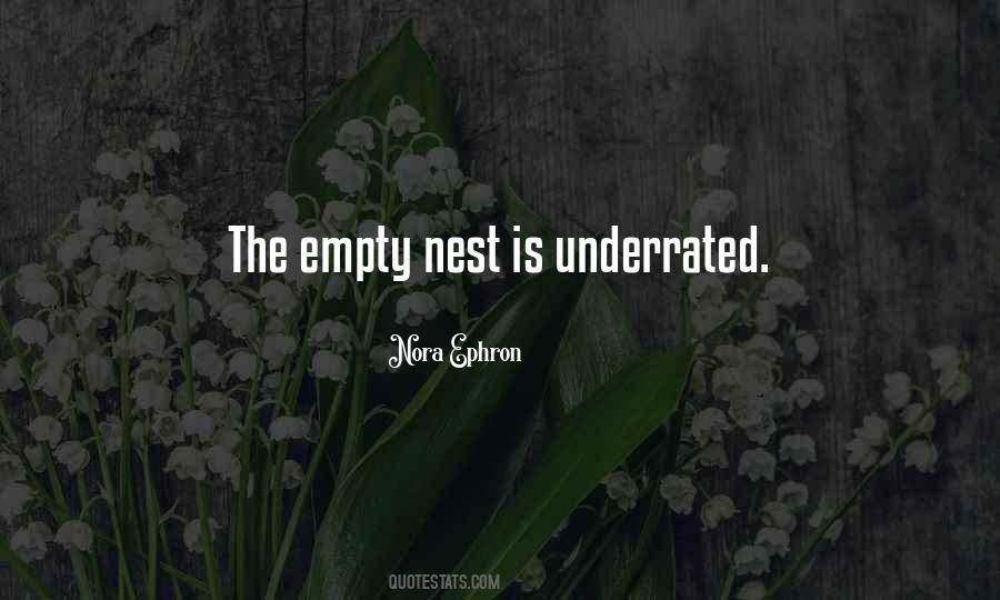 Quotes About Empty Nest #1746272