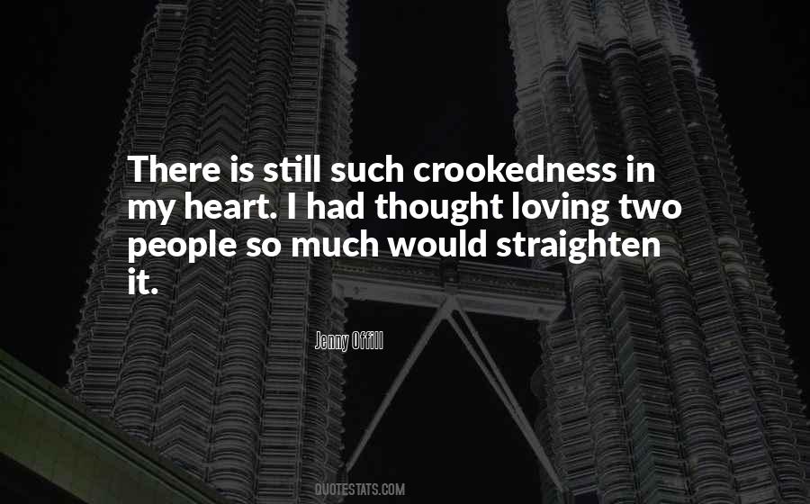 Crookedness Quotes #1048380