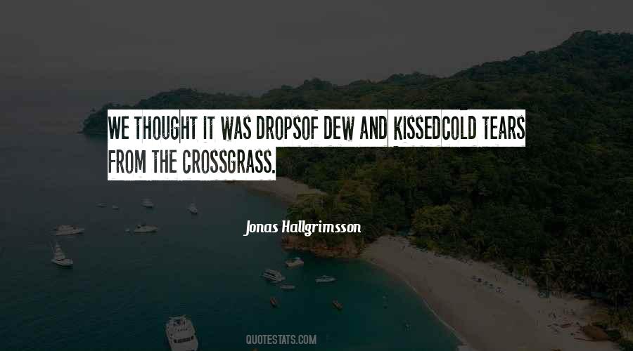 Crossgrass Quotes #531033