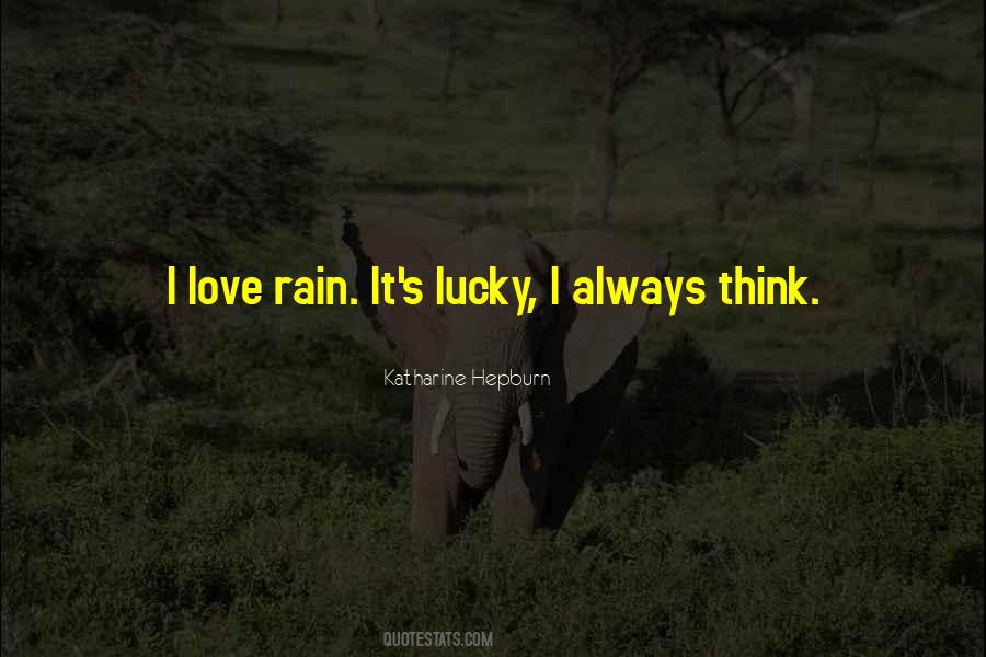 Quotes About I Love Rain #648989