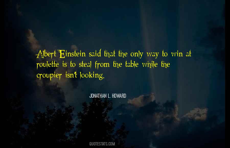 Croupier Quotes #509755
