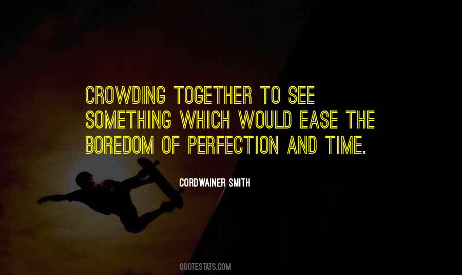 Crowding Quotes #221803